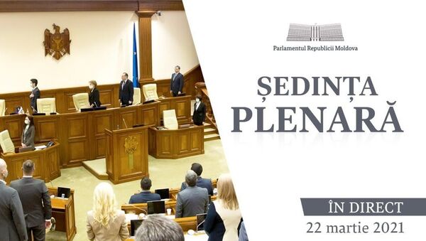 Ședința plenară din 22 martie 2021 - Sputnik Moldova