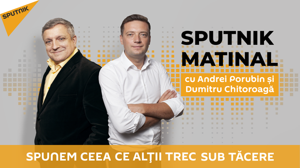 Emisiunea „Sputnik Matinal” cu Andrei Porubin și Dumitru Chitoroagă  - Sputnik Moldova