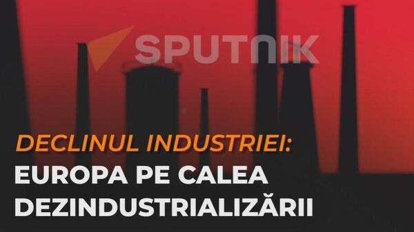 Declinul industriei: Europa pe calea dezindustrializării - Sputnik Moldova