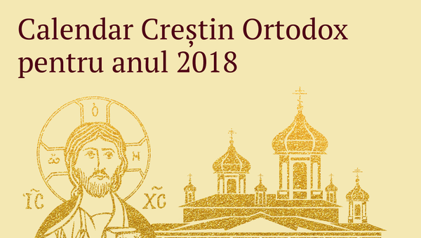 Calendar Ortodox Crestin 2018 - Sputnik Moldova