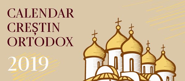 Calendar Creștin Ortodox 2019 - Sputnik Moldova-România